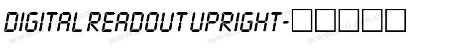 DIGital Readout Upright字体转换